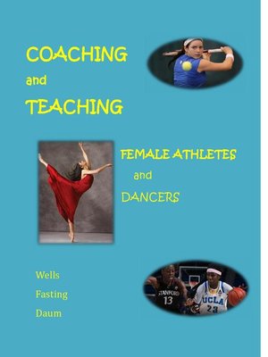 cover image of Coaching and Teaching Female Athletes and Dancers